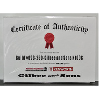 New 1:50 Kenworth K100G Gilbee & Sons Certificate & Plaque #093