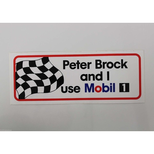 Peter Brock And I Use Mobil 1 Sticker