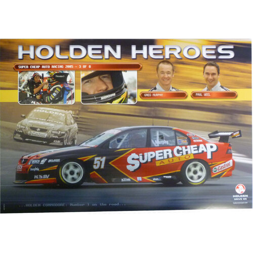 2005 Holden Heros Greg Murphy Paul Weel 5/8 Poster