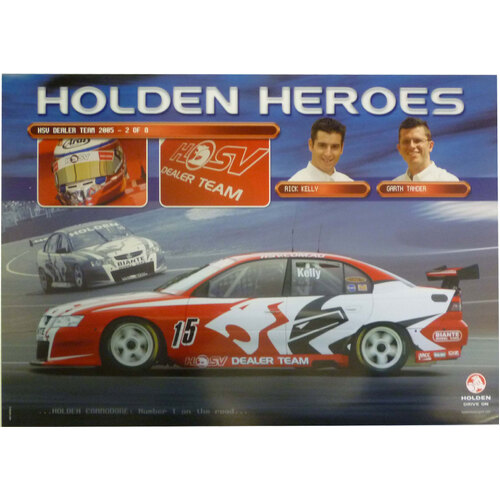 2005 HSV Rick Kelly Garth Tander 2/8 Poster
