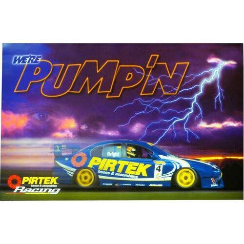 Ford Jason Bright We're Pump'n V8 Supercars Poster