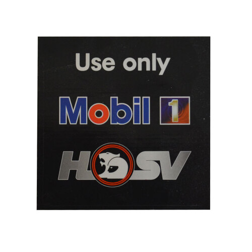 Use Only Mobil 1 HSV Sticker    