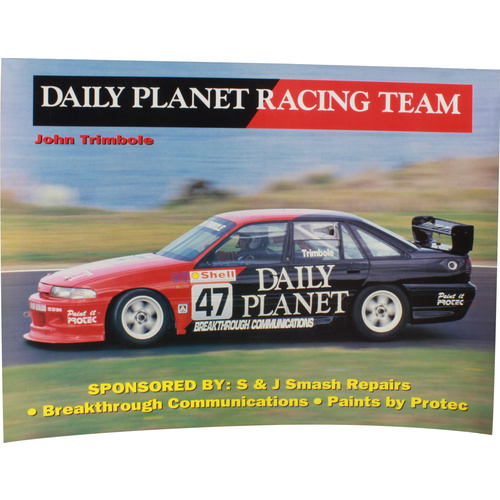 John Trimbole 1994 Daily Planet Racing Team Poster